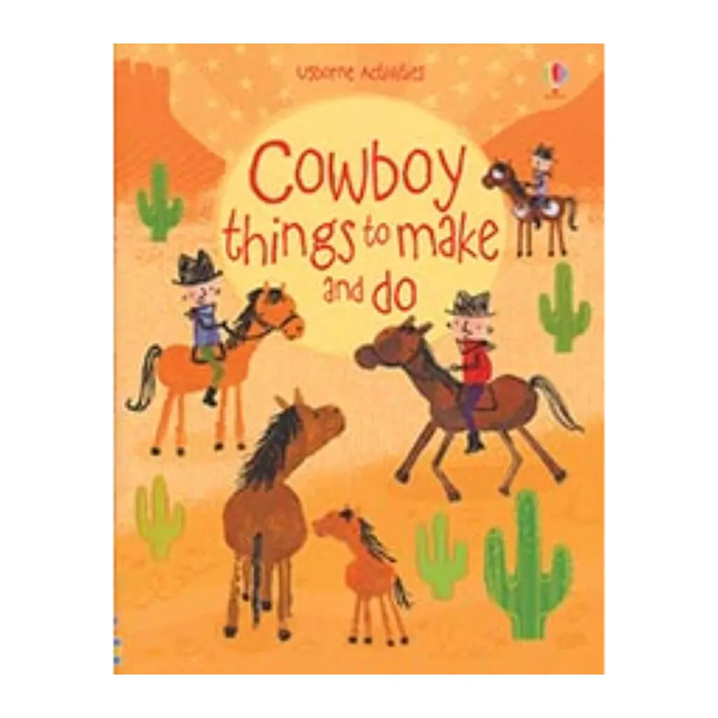 Cowboy Things to Make &amp; Do