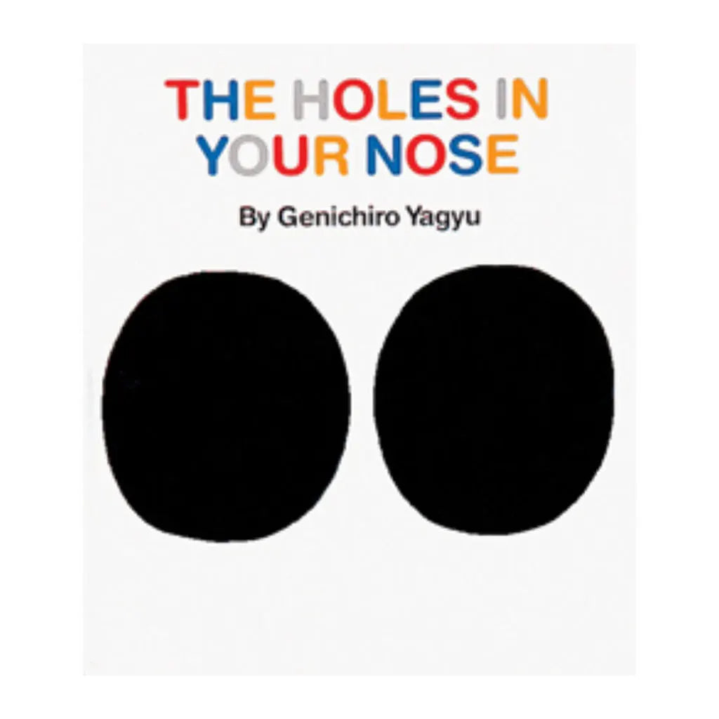The Holes in Your Nose (My Body Science Series)
