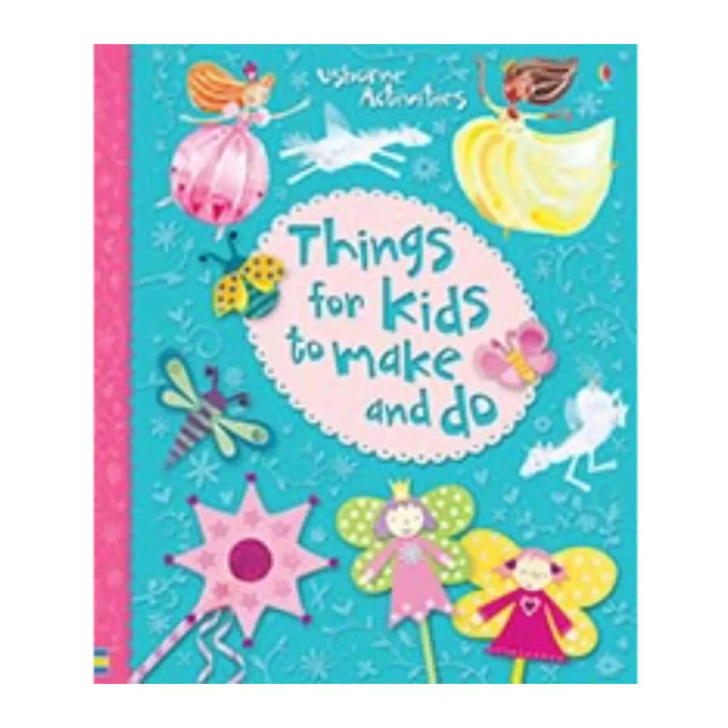 Things for Kids to Make &amp; Do