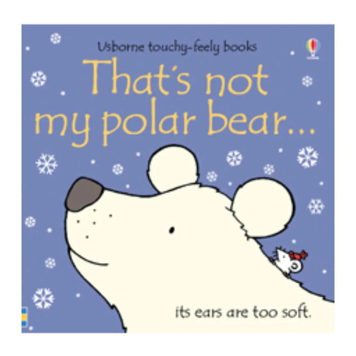 That's Not My Polar Bear Board Book