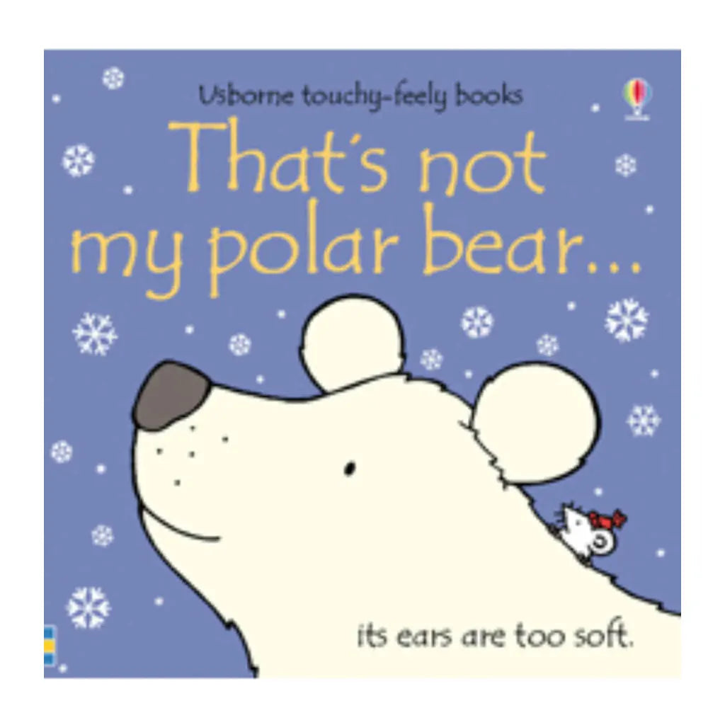 That's Not My Polar Bear Board Book