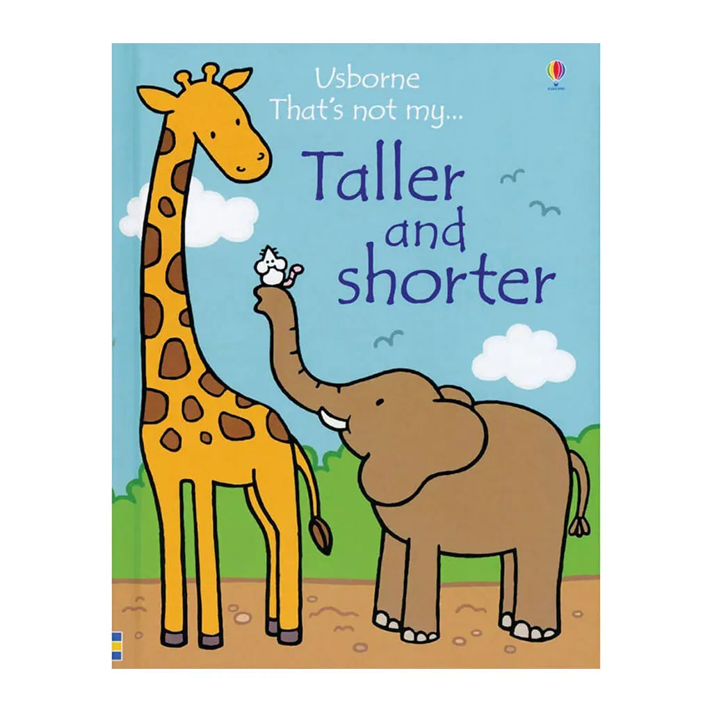 Usborne Taller and Shorter (Taller and My ...)