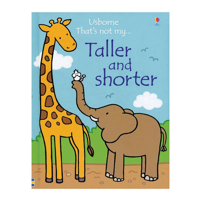 Usborne Taller and Shorter (Taller and My ...)