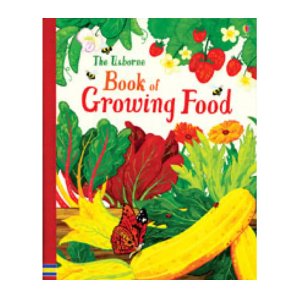 Usborne Book of Growing Food