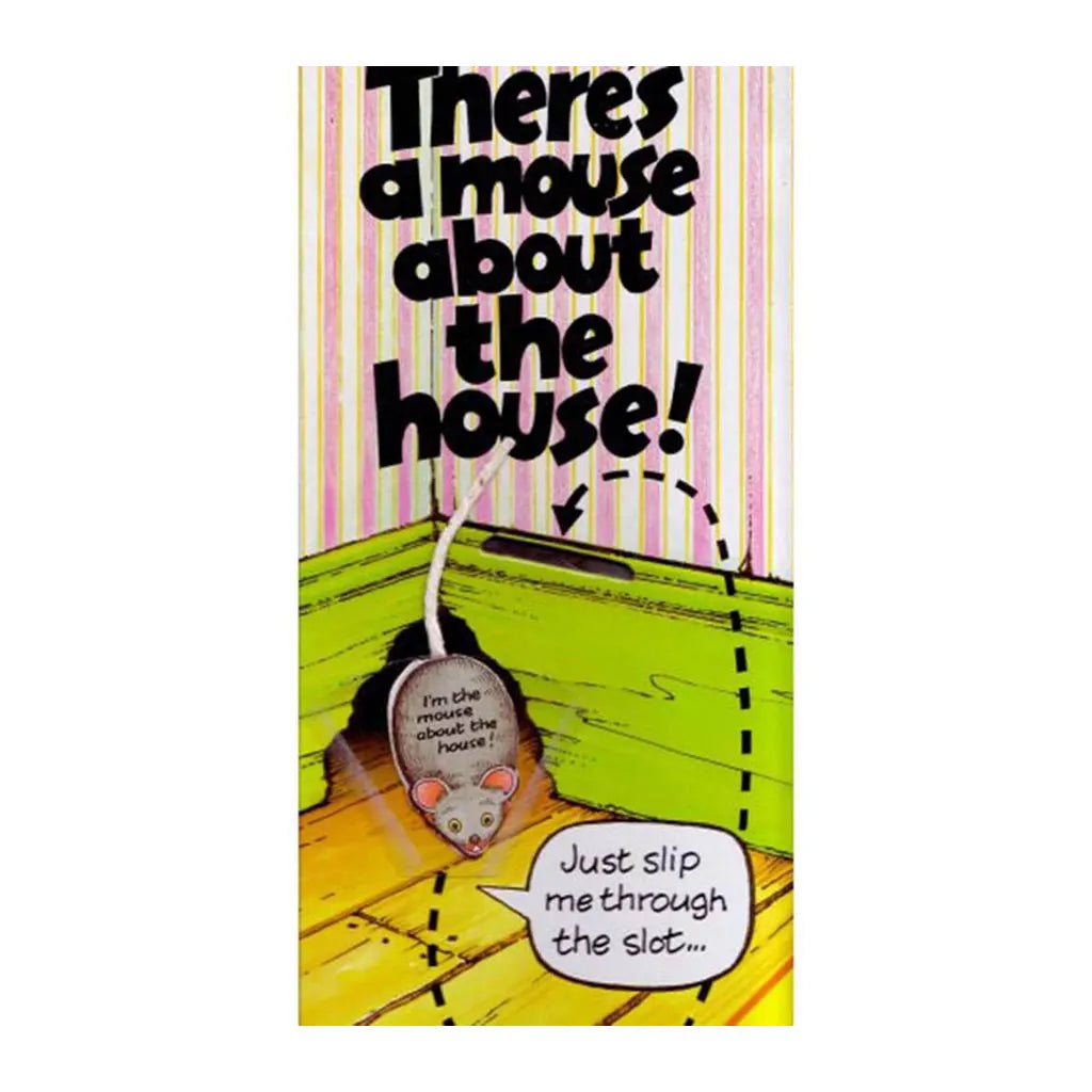 There's Mouse About House