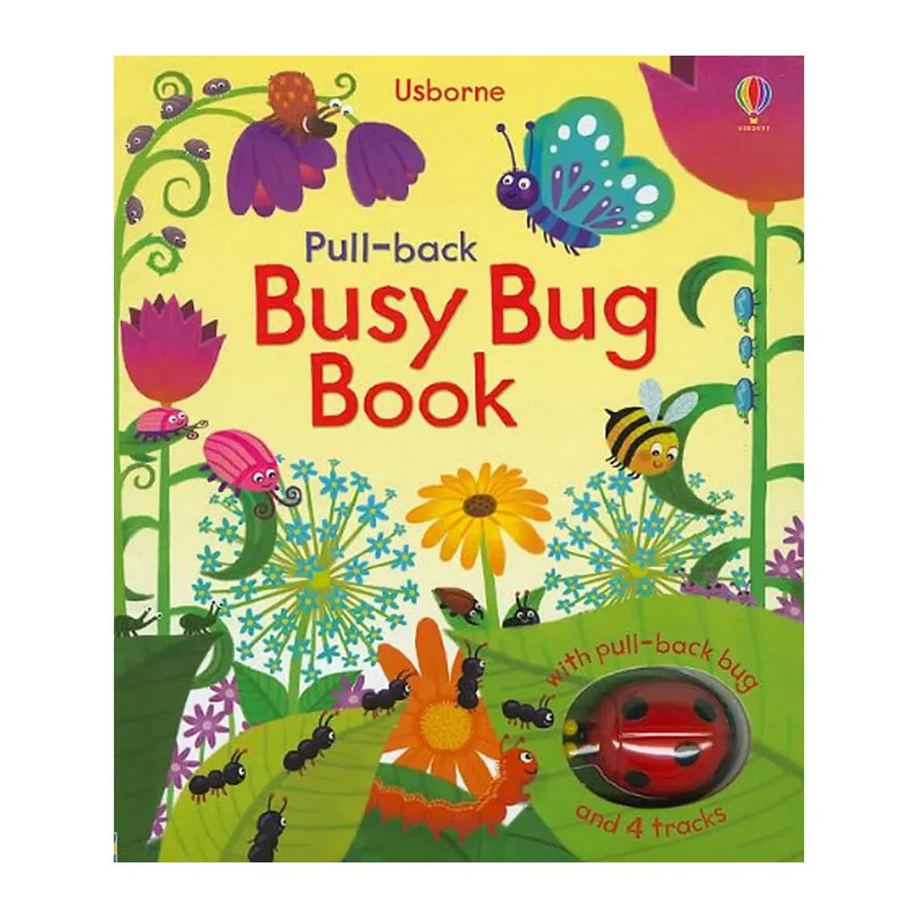 Usborne Pull-Back Busy Bug Book