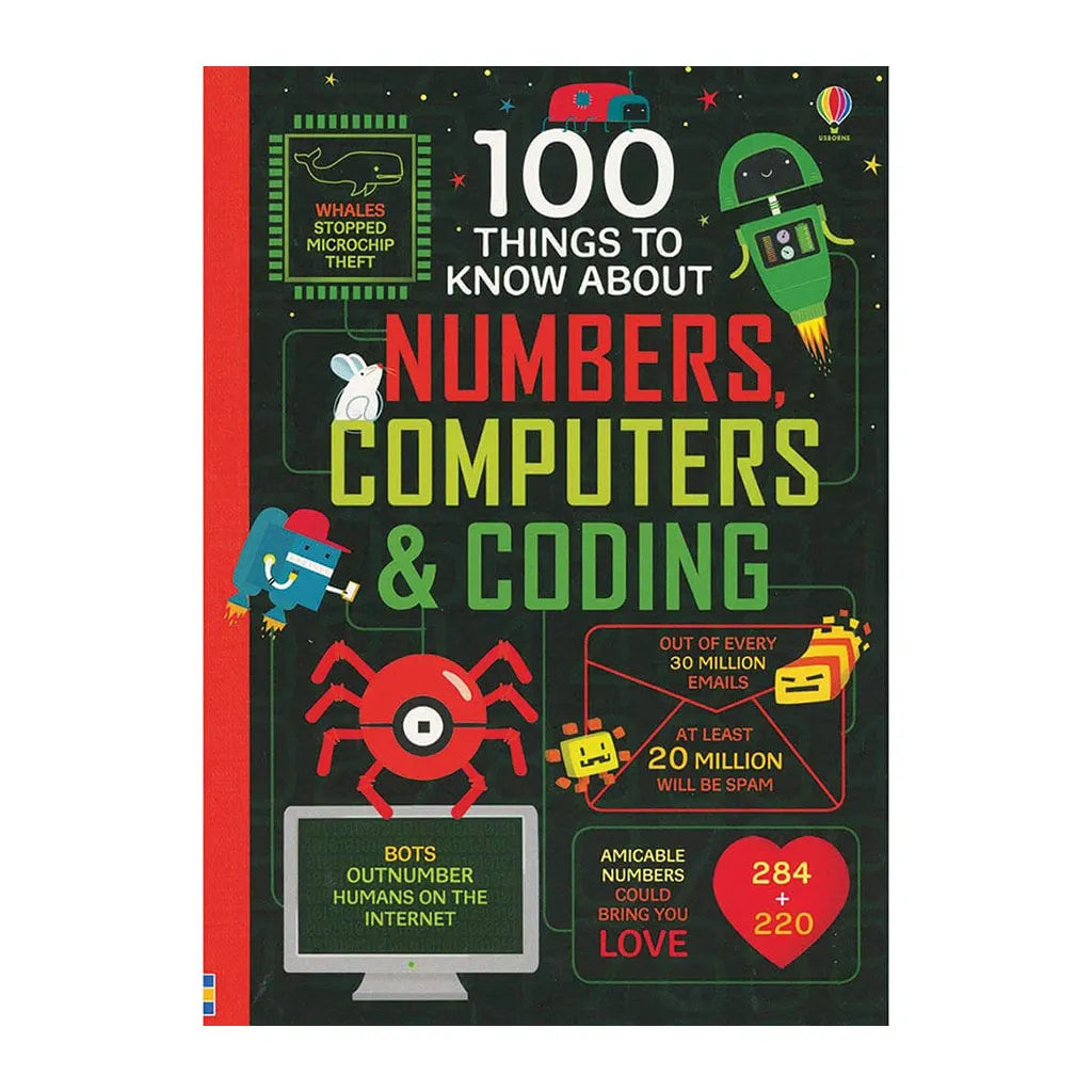 Usborne 100 Things to Know About Numbers, Computers &amp; Coding