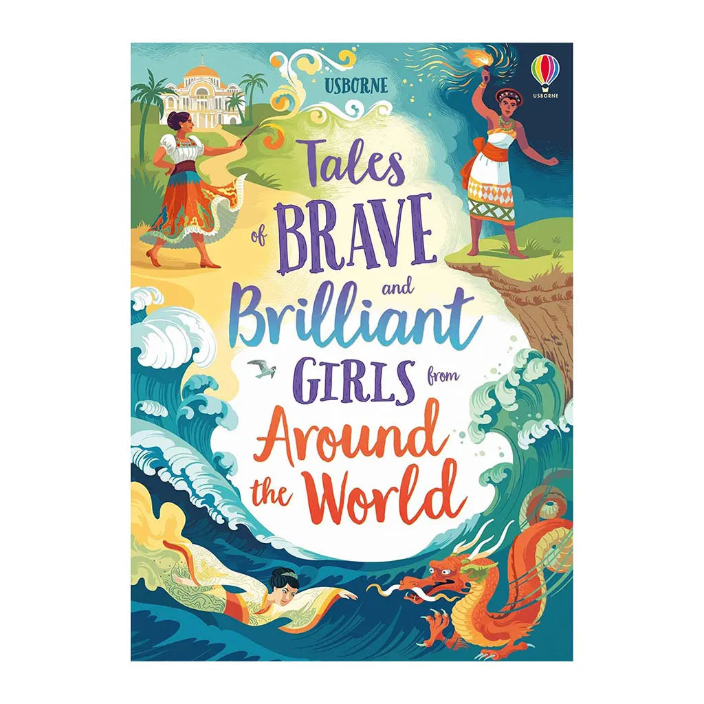 Usborne Tales of Brave and Brilliant Girls from Around the World