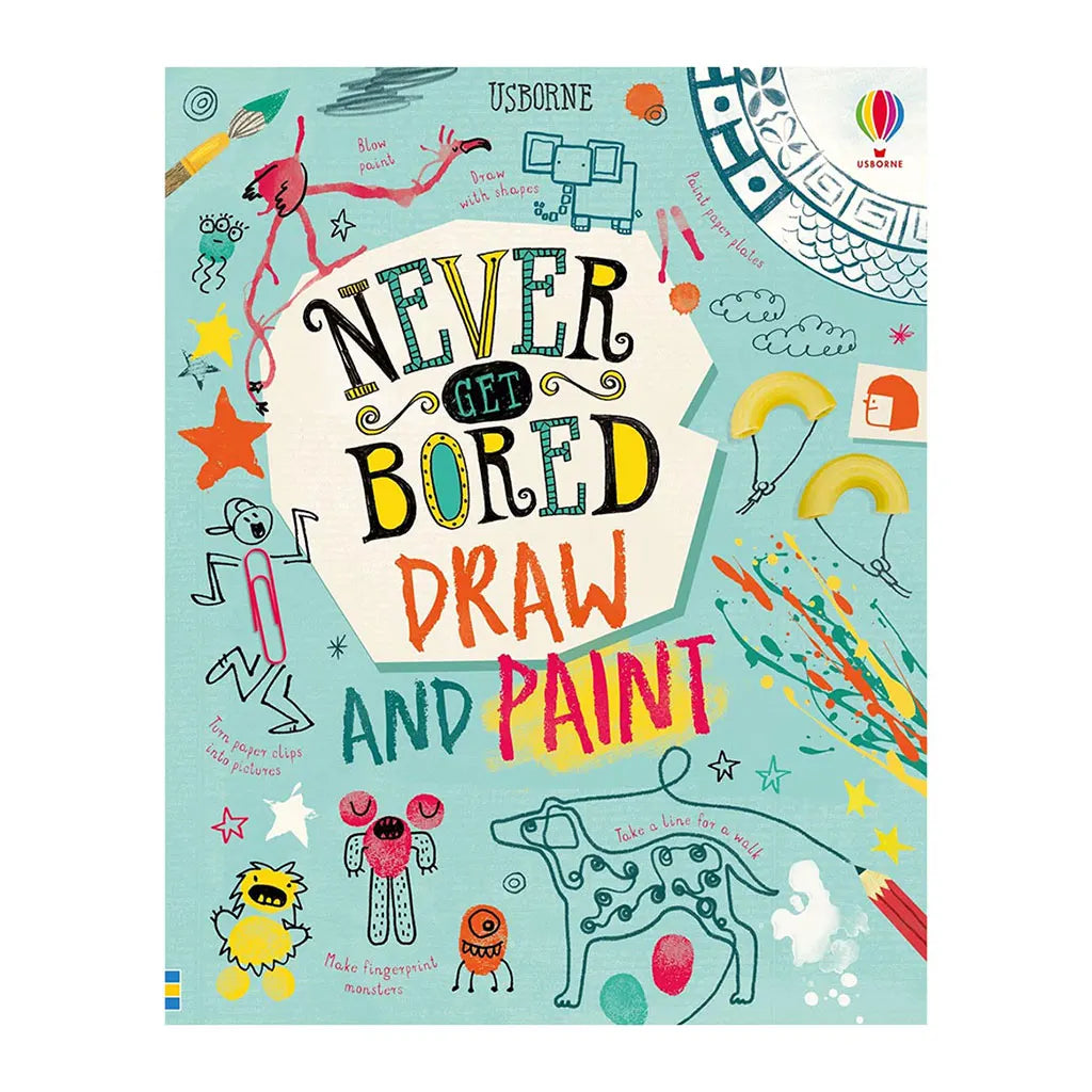 Usborne Never Get Bored Draw and Paint