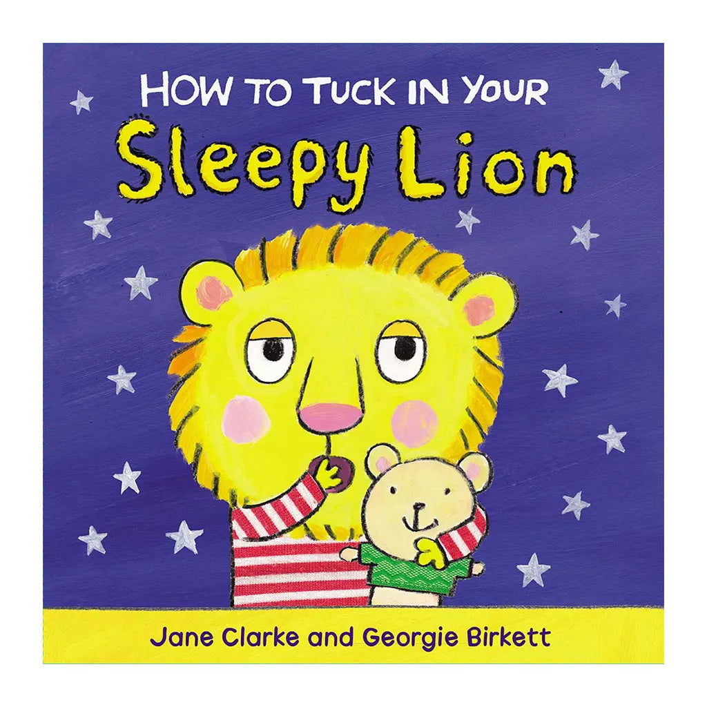 Usborne How to Tuck in Your Sleepy Lion