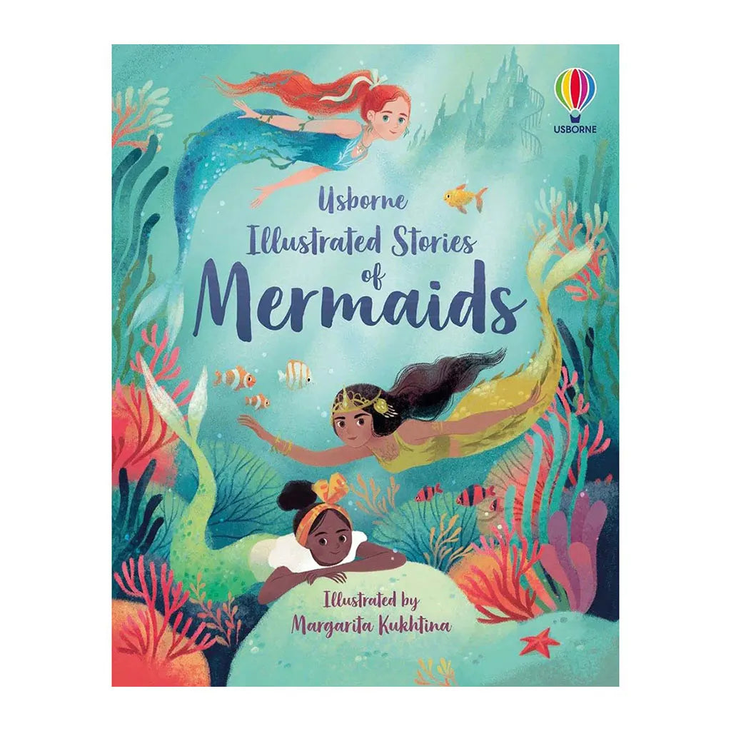 Usborne Illustrated Stories of Mermaids