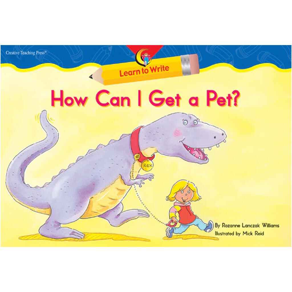 How Can I Get A Pet? Learn To Write Readers