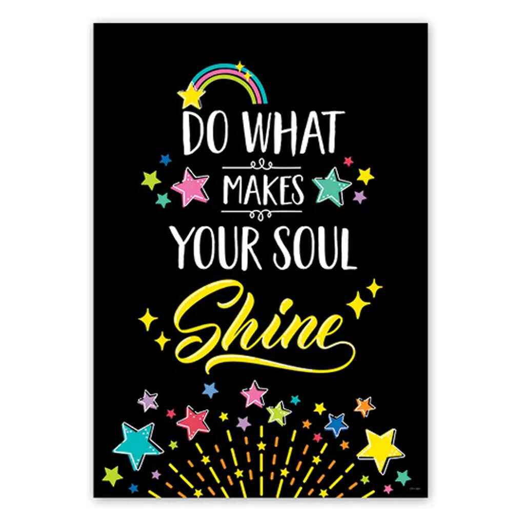 Star Bright Do What Makes Your Soul Shine. Inspire U Poster