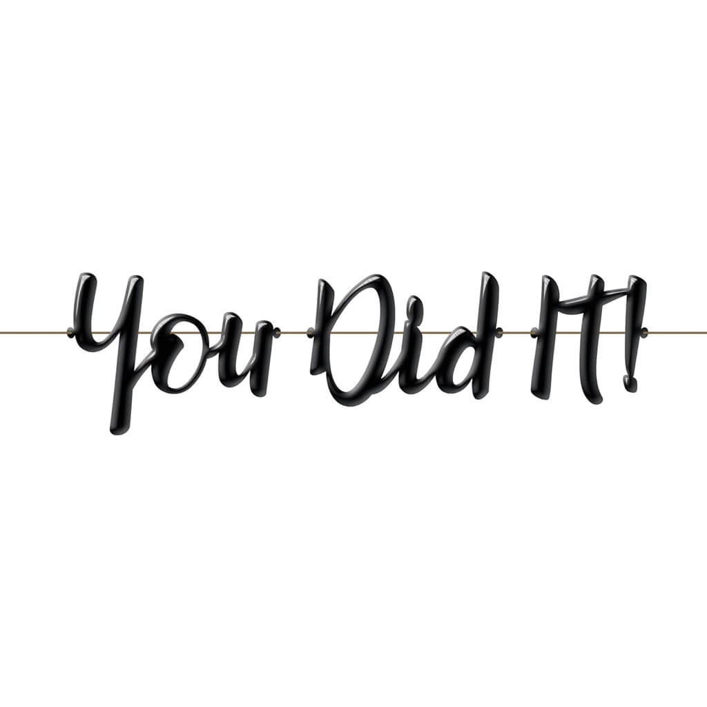 &quot;You Did It!&quot; Black Balloon Banner