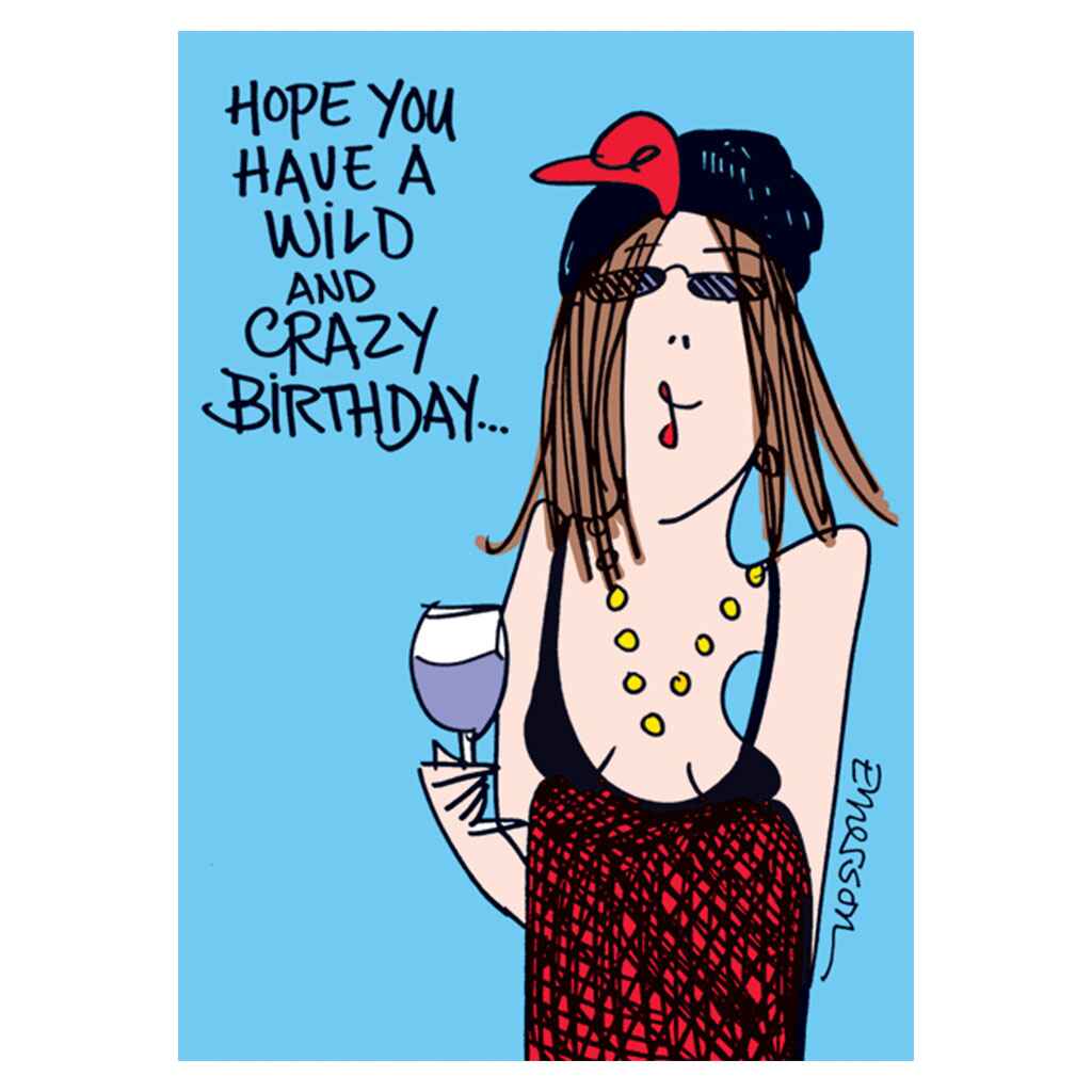 Wild and Crazy Birthday Greeting Card