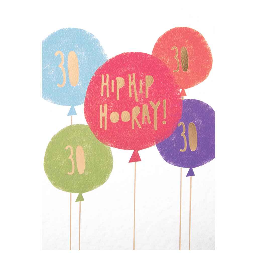 Hip Hooray Thirtieth Balloons Greeting Card