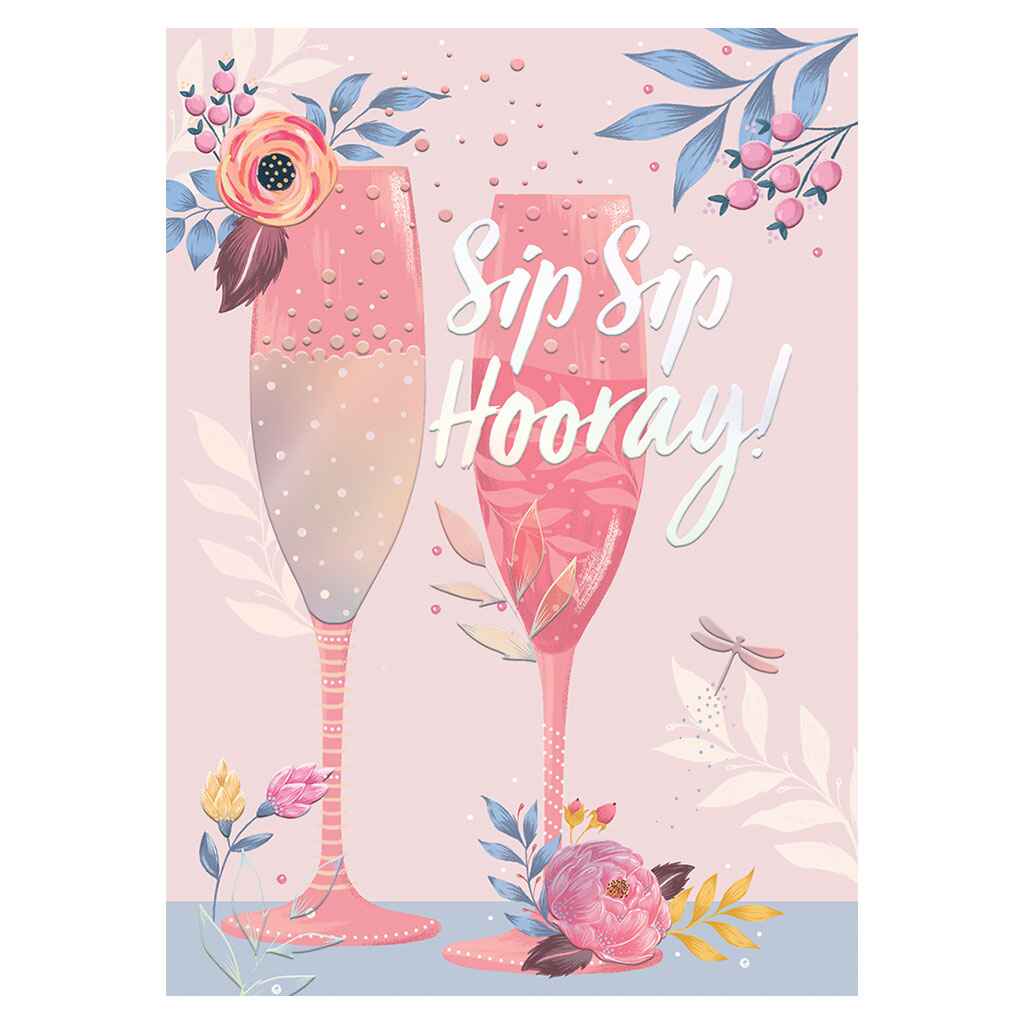 Sip Sip Hooray Greeting Card