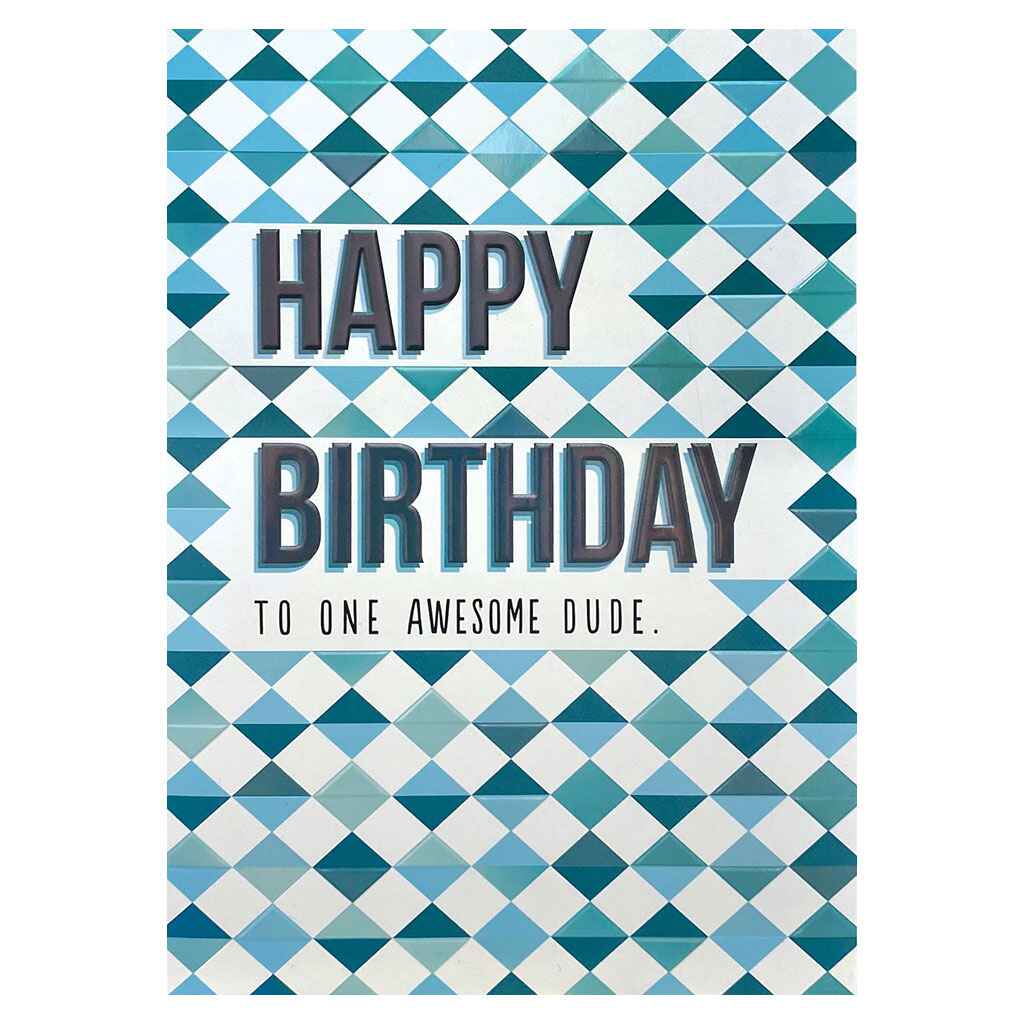 Happy Birthday Awesome Dude Greeting Card