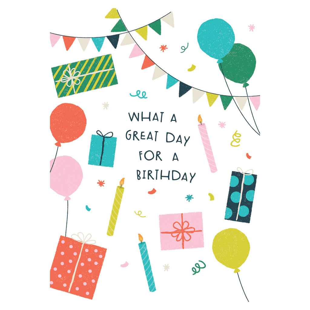 Great Day Birthday Birthday Greeting Card