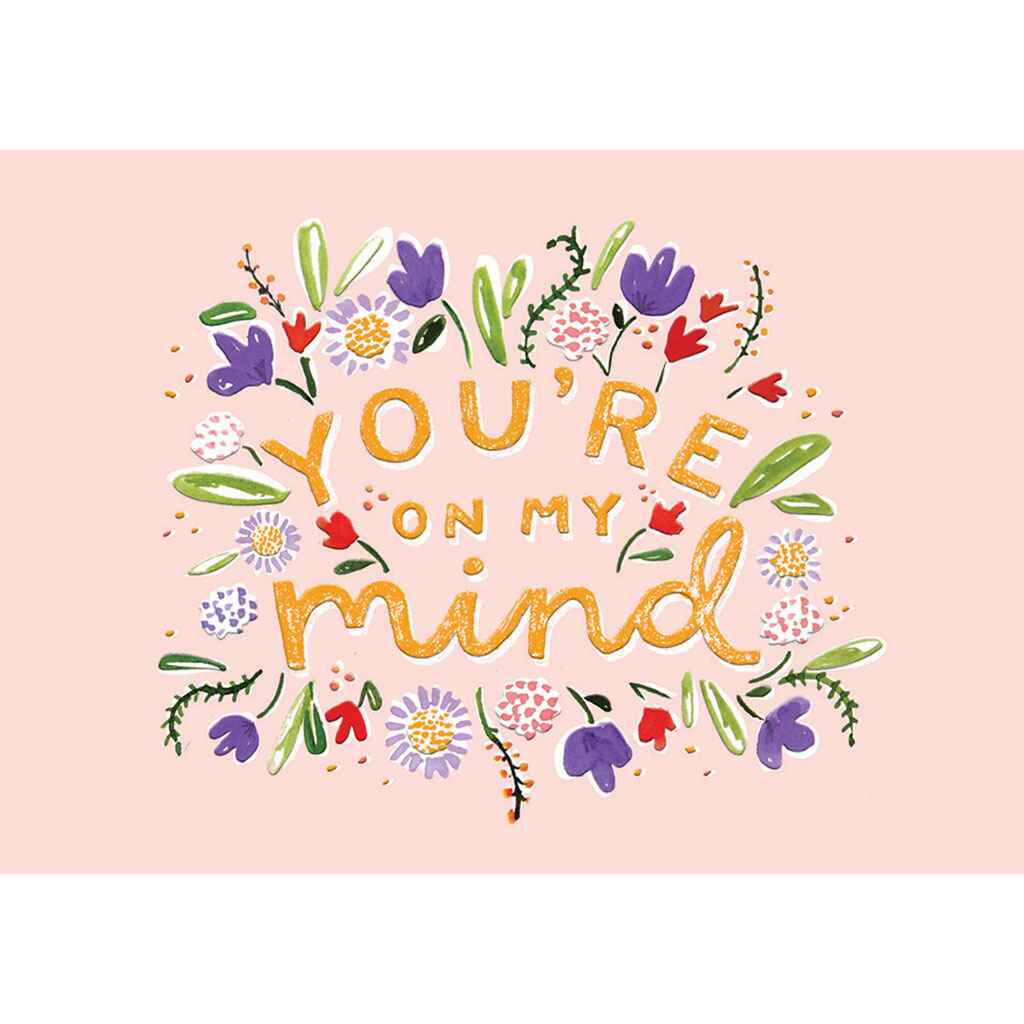 You're on My Mind Greeting Card