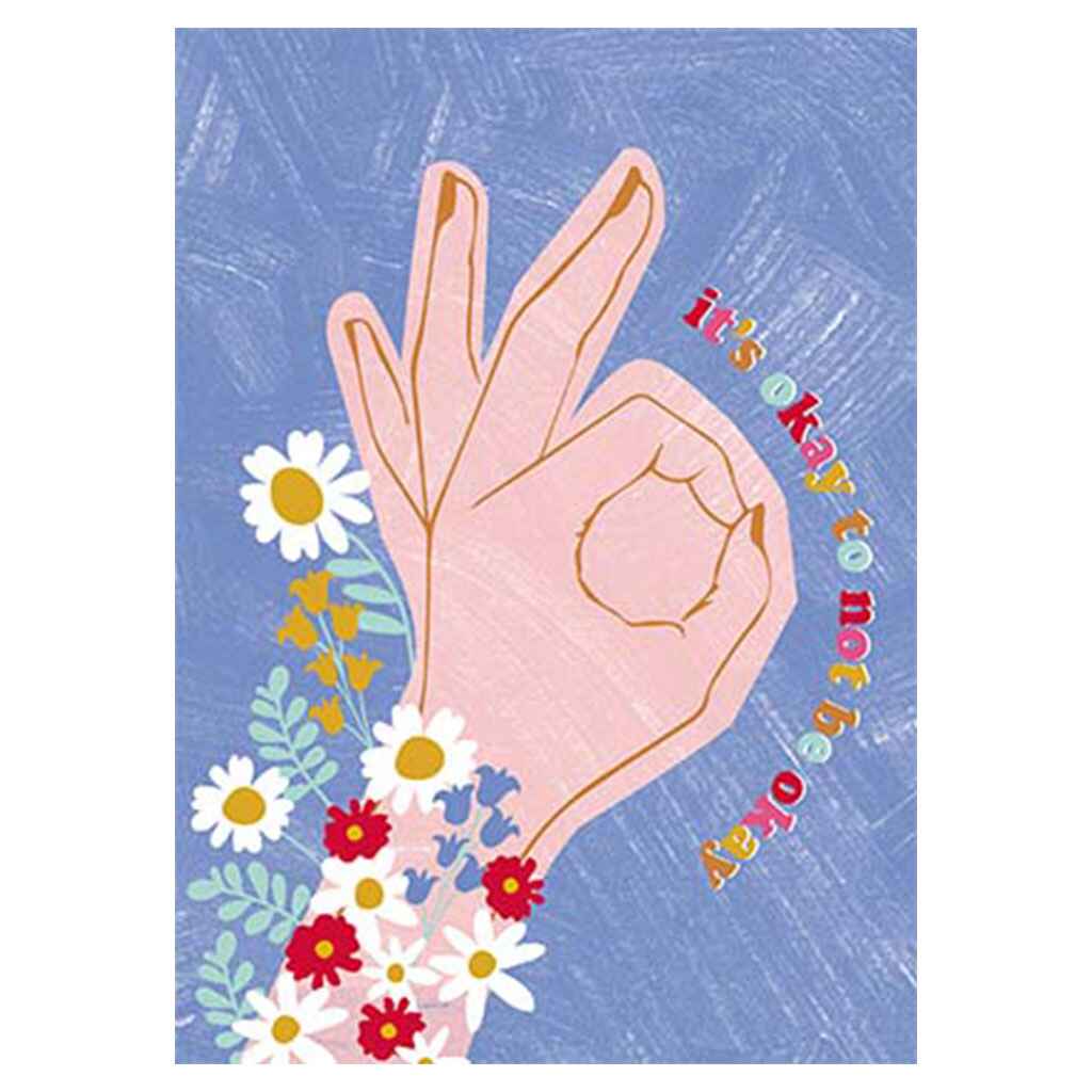 Okay to Not Be Okay Comfort Greeting Card