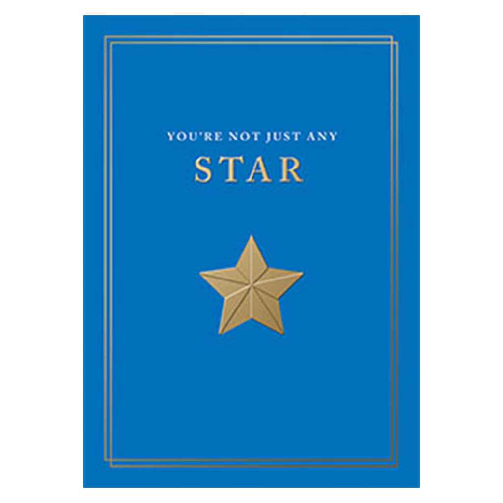 You're Not Just a Star Greeting Card