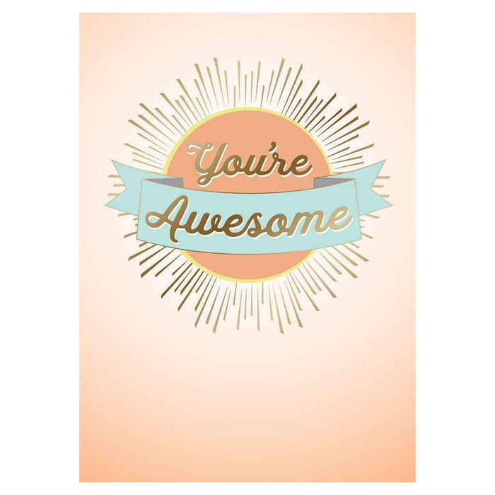 You're Awesome Administrative Greeting Card