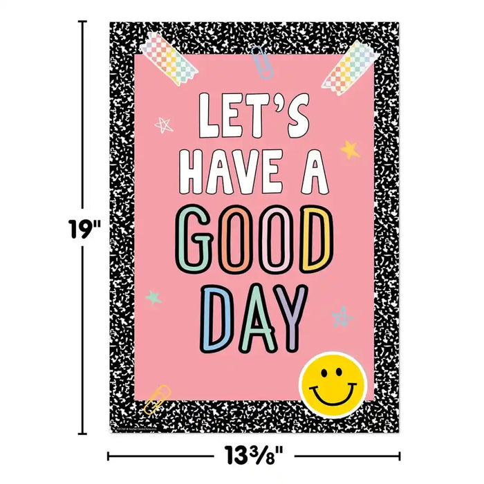 Let's Have a Good Day Positive Poster