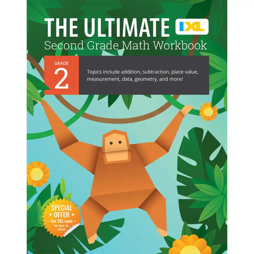 The IXL Ultimate Math Workbook Grade 2