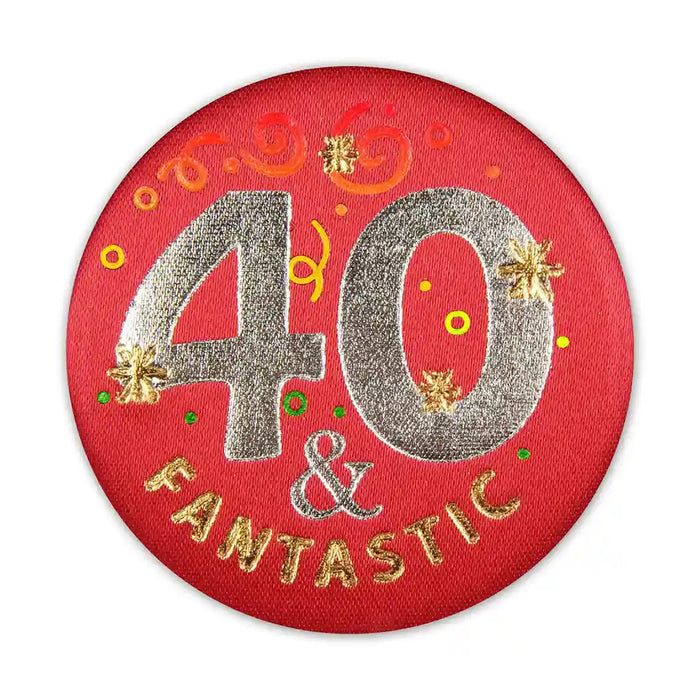 40 & Fantastic Satin Button