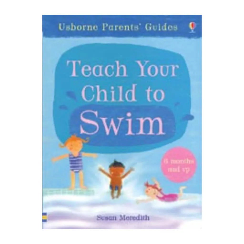 Teach Your Child to Swim Book