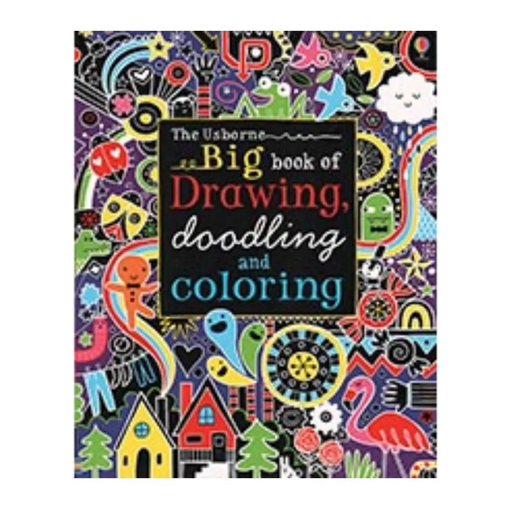 Usborne Big Book of Drawing, Doodling and Coloring