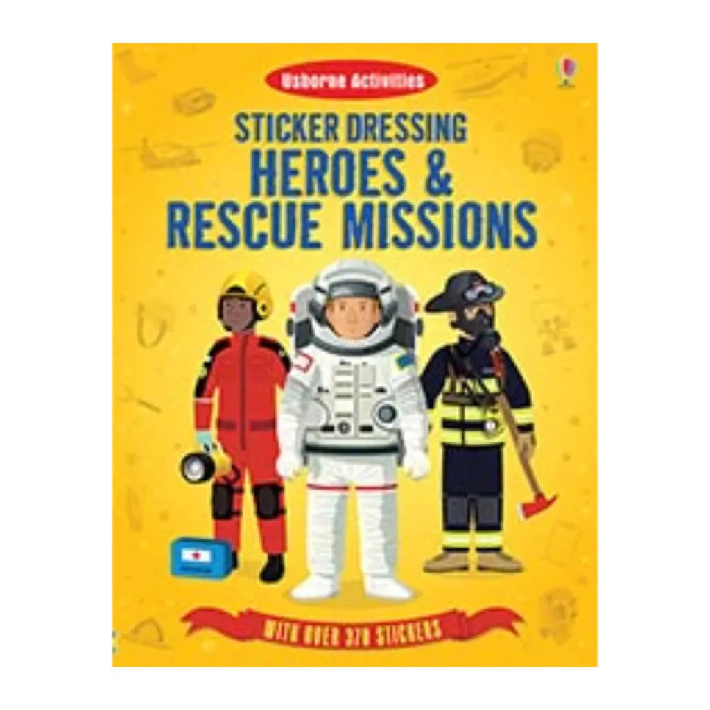 Usborne Sticker Dressing Heroes &amp; Rescue Missions Book