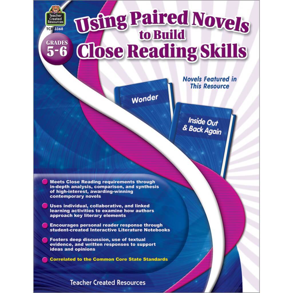 Using Paired Novels To Build Close Reading Skills Grade 5-6 