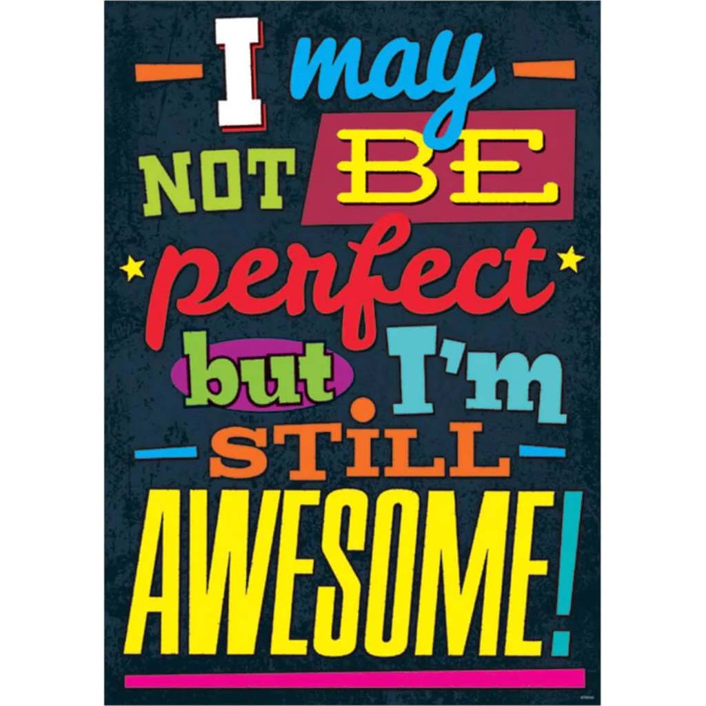 I May Not Be Perfect But I&#39;M… Poster 