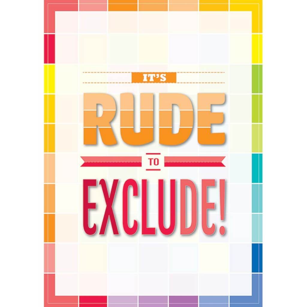 It'S Rude To Exclude Inspire U Poster 