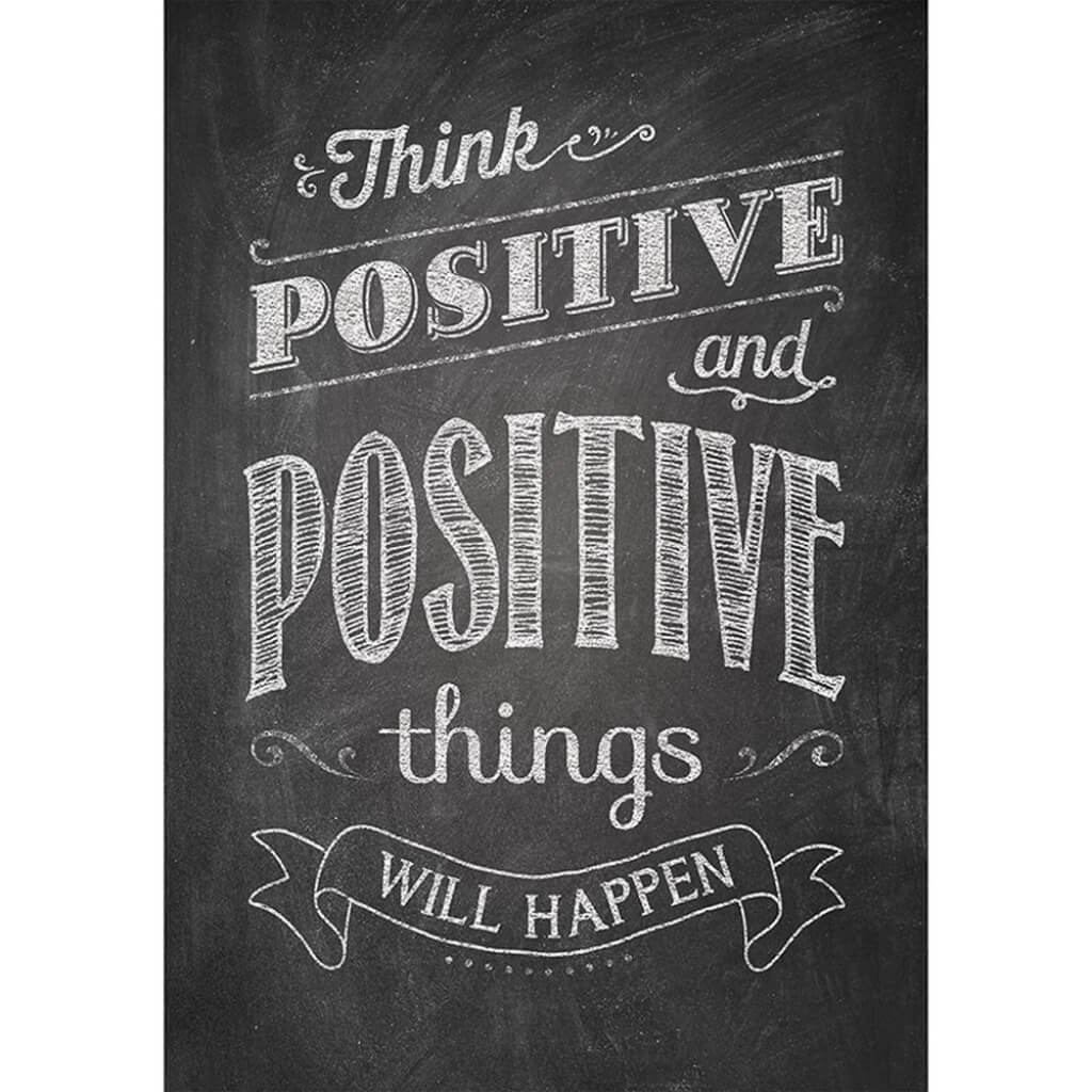 Think Positive And Positive Inspire U Poster 