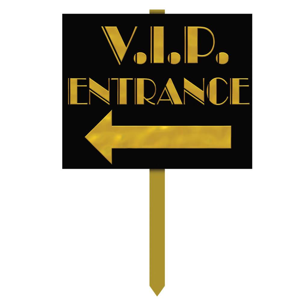 VIP Entrance Yard Sign 