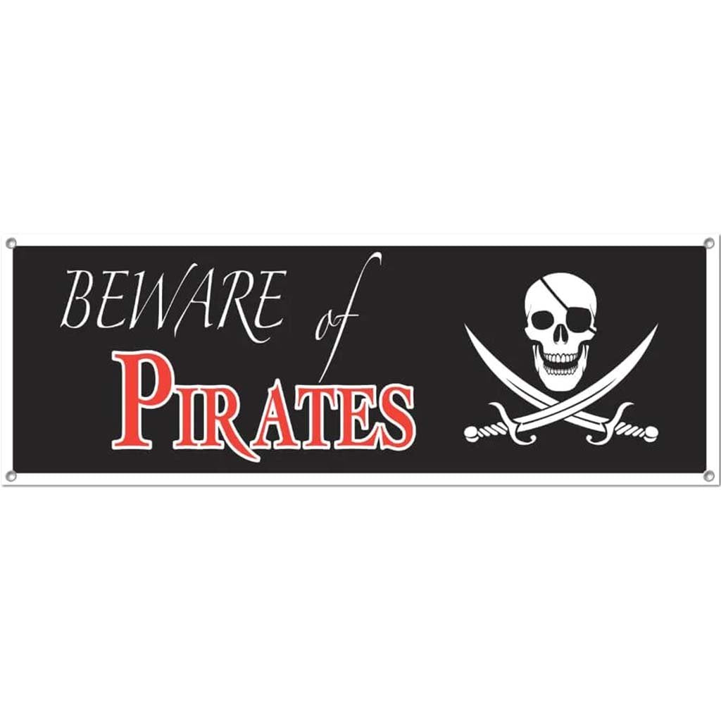 Beware of Pirates Sign Banner 