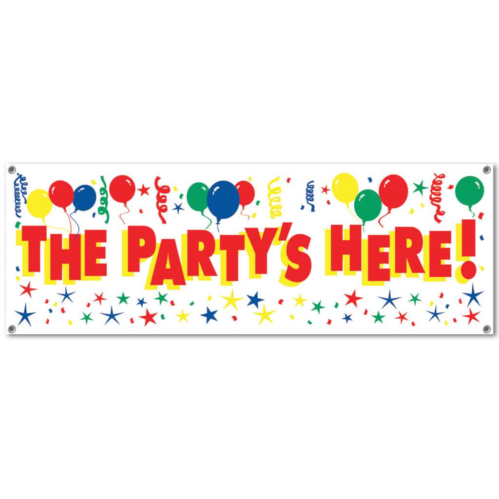 The Party&#39;s Here! Sign Banner 