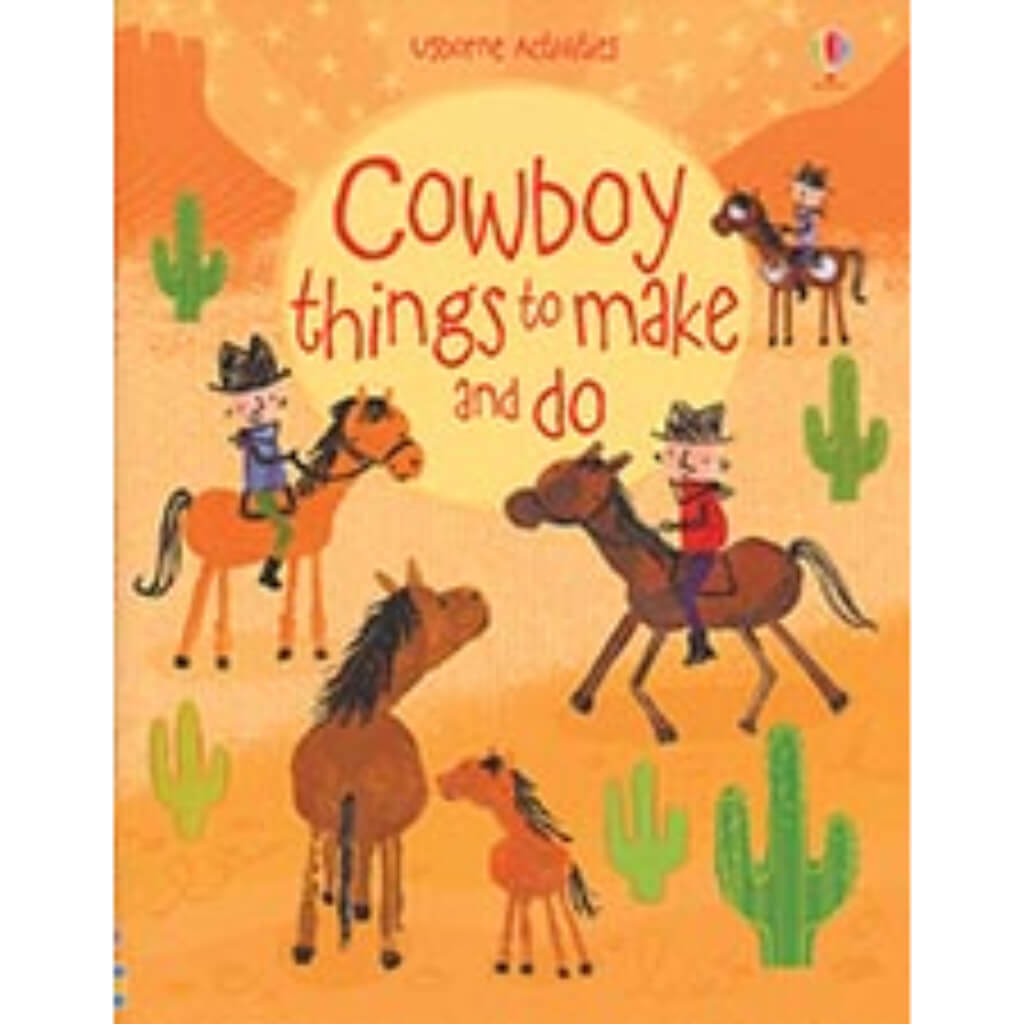 Cowboy Things to Make &amp; Do