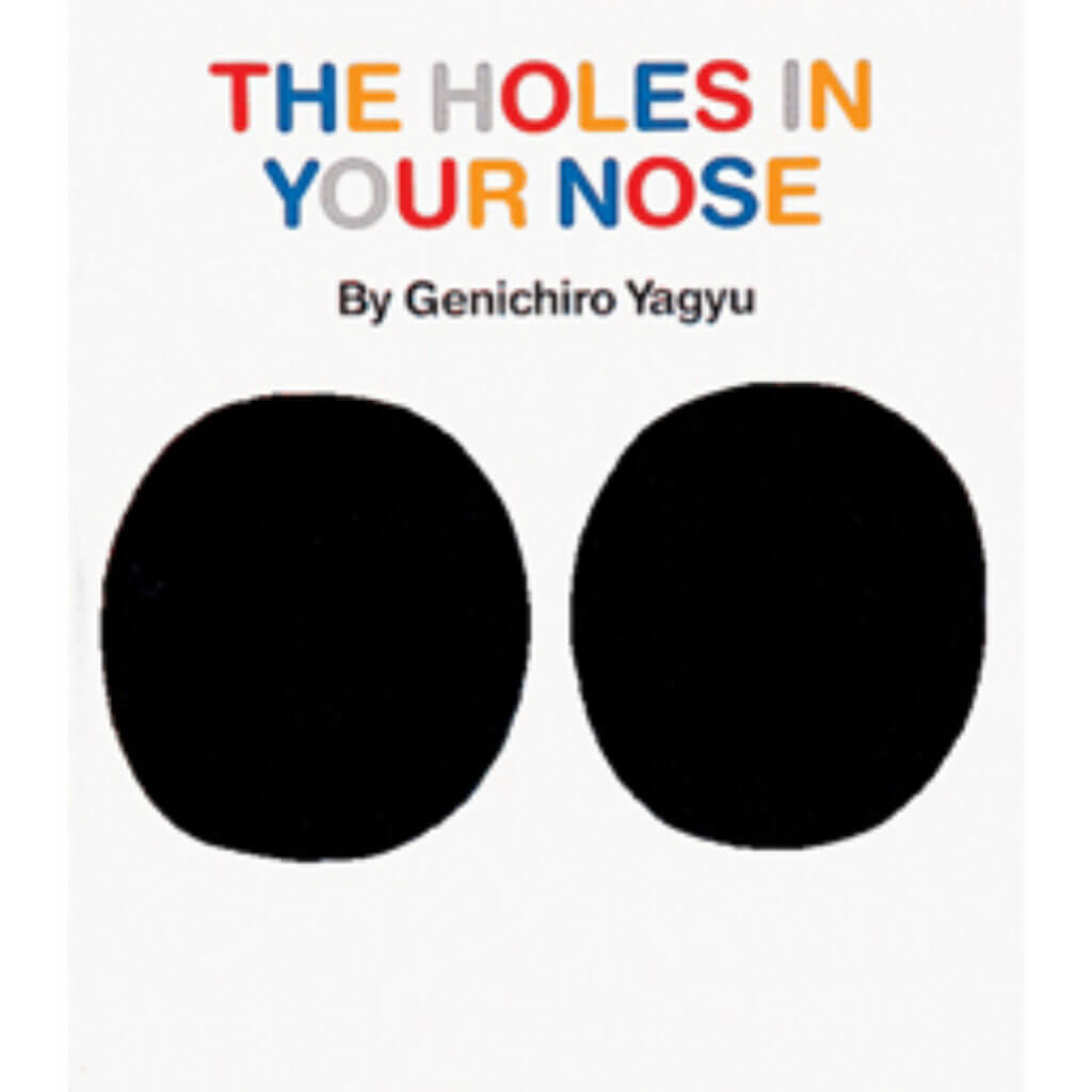 The Holes in Your Nose (My Body Science Series)