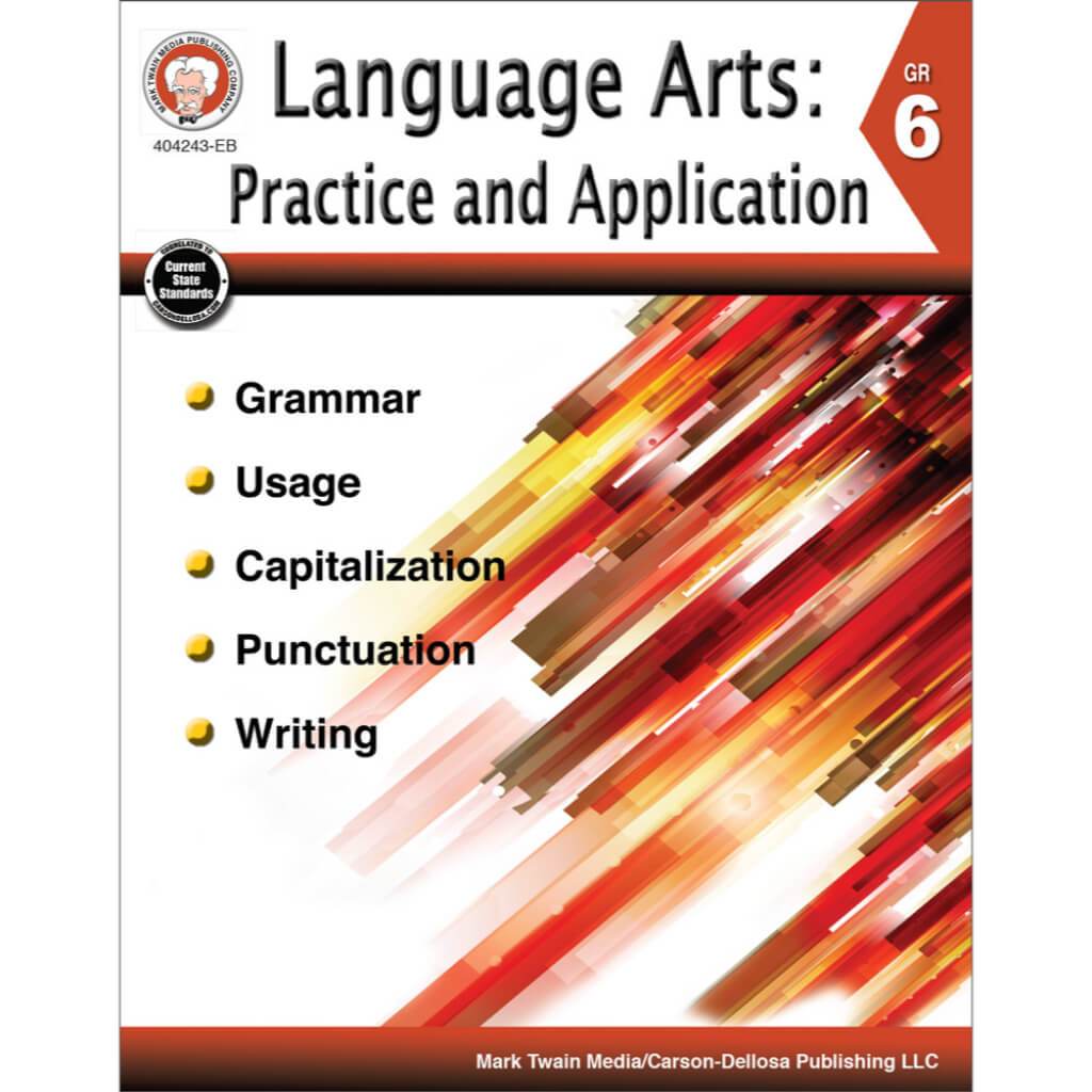 Language Arts: Practice And Application Resource Book Grade 6 