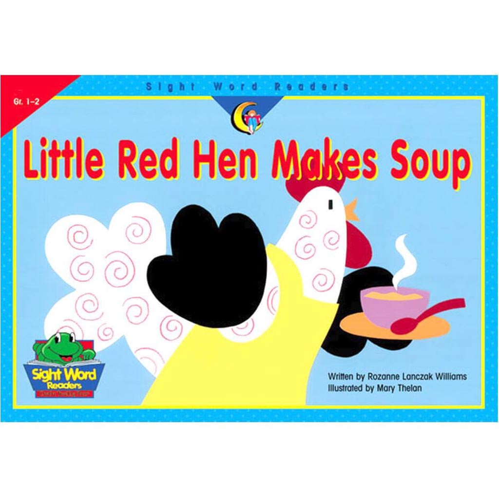 Little Red Hen Makes Soup, Sight Word Readers Book