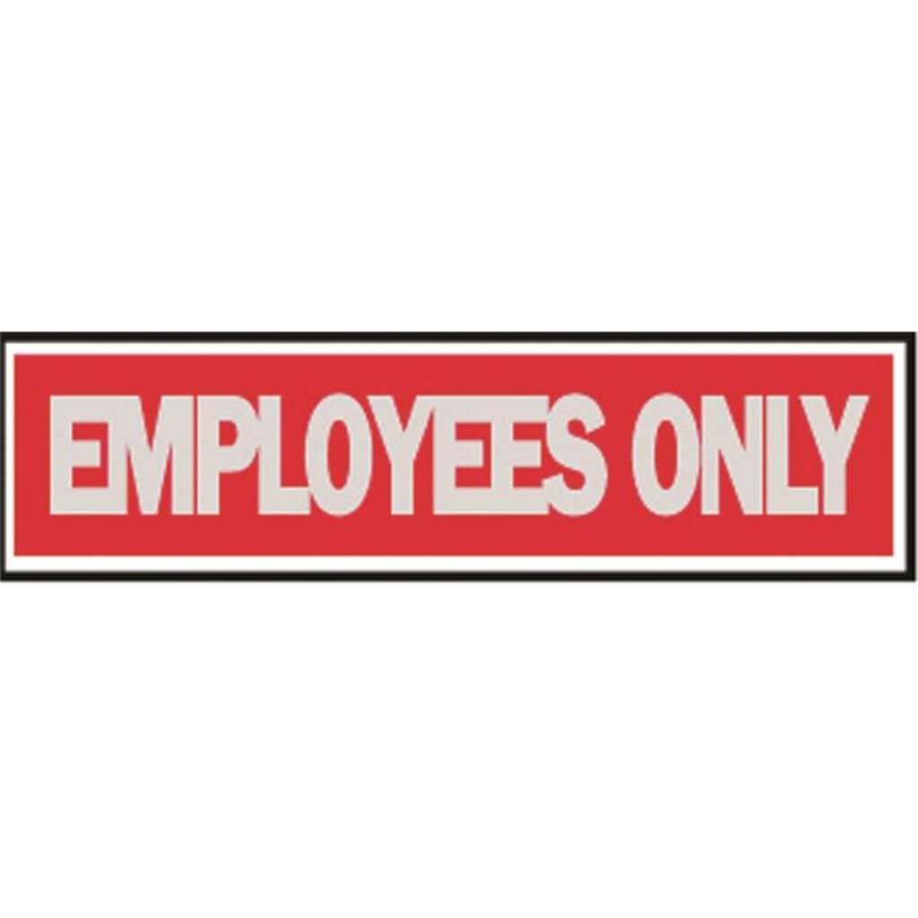 EMPLOYEES ONLY 