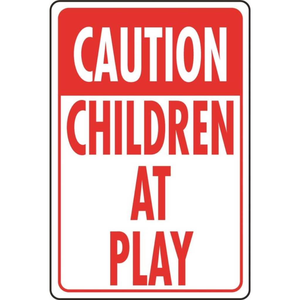 CAUTION CHILDREN AT PLAY 