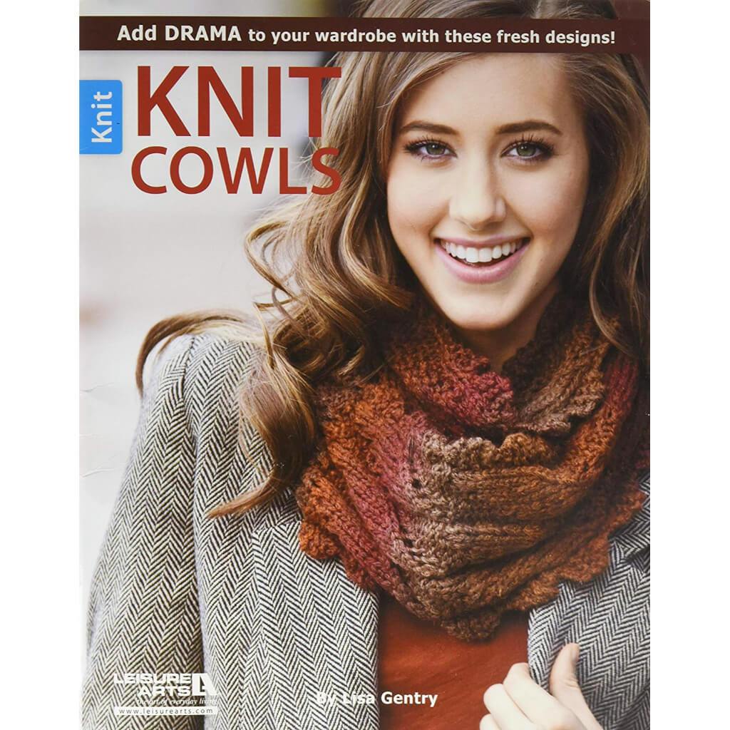 Leisure Arts Knit Cowls: 10 Designs For Every Neck