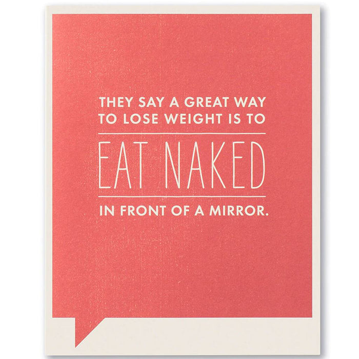 They Say A Great Way To Lose.. Farnk & Funny Card