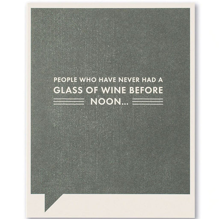 People Who Have Never Had A, Farnk & Funny Card