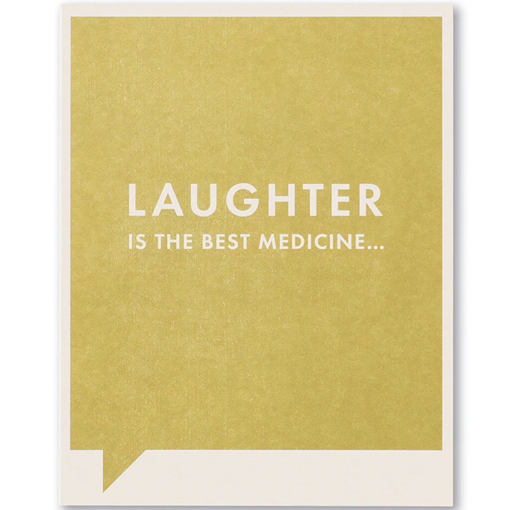 Laughter Is The Best Medicine, Farnk &amp; Funny Card